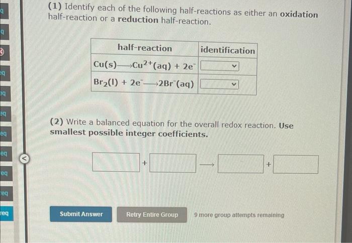 1 Identify Each Of The Following Half Reactions As Either An Oxidation Half Reaction Or A Reduction Half Reaction Hal 2