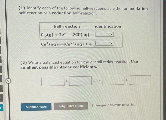 1 Identify Each Of The Following Half Reactions As Either An Oxidation Half Reaction Or A Reduction Half Reaction Hal 3