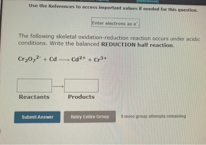 Heferences Use The References To Access Important Values If Needed For This Question The Following Skeletal Oxidation 1