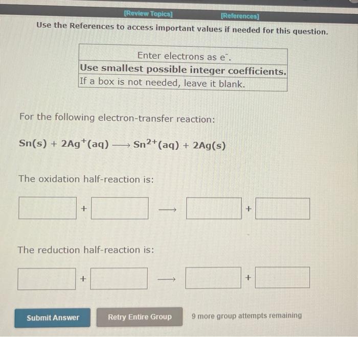 Review Topics References Use The References To Access Important Values If Needed For This Question Enter Electrons 3
