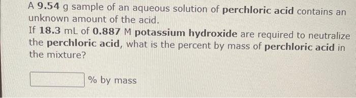 A 7 46 G Sample Of An Aqueous Solution Of Hydrobromic Acid Contains An Unknown Amount Of The Acid If 29 6 Ml Of 0 120 M 2