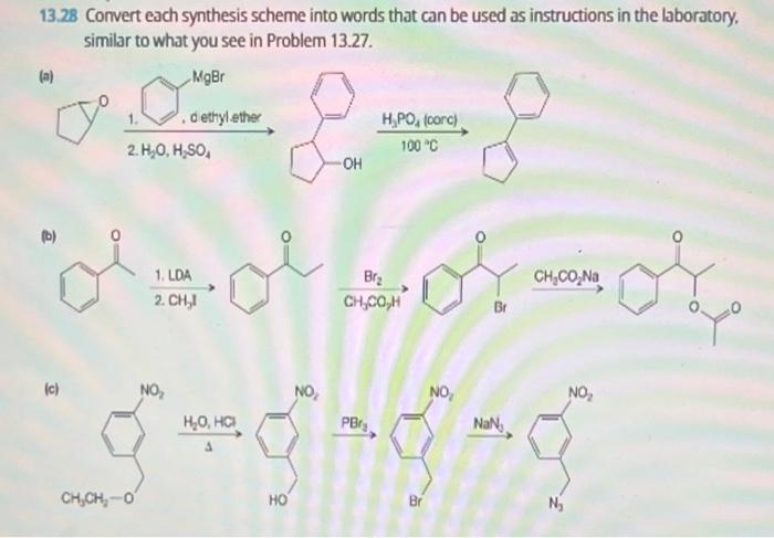 13 28 Convert Each Synthesis Scheme Into Words That Can Be Used As Instructions In The Laboratory Similar To What You S 1