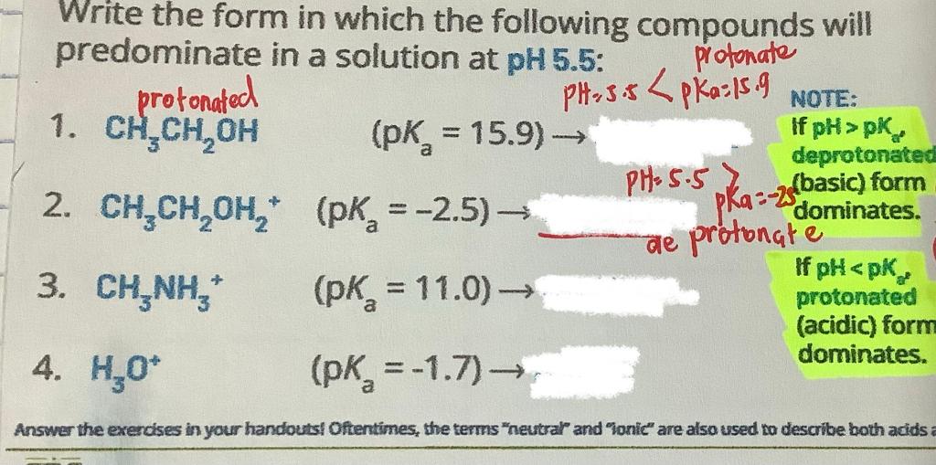 Write The Form In Which The Following Compounds Will Predominate In A Solution At Ph 5 5 Protonate Pk 15 9 Proto 1