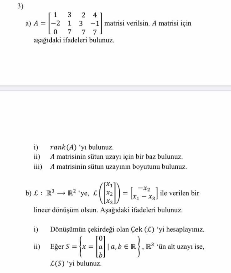 A I Find Rank A Ii Find Basis Of Column Space Of A Iii Find The Size Of The Column Space Of Matrix A B I Calcula 1