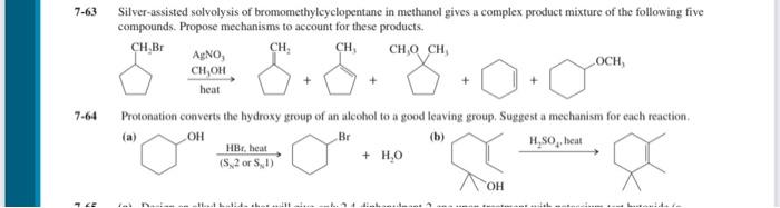 7 63 7 64 9 Le Silver Assisted Solvolysis Of Bromomethylcyclopentane In Methanol Gives A Complex Product Mixture Of The 1