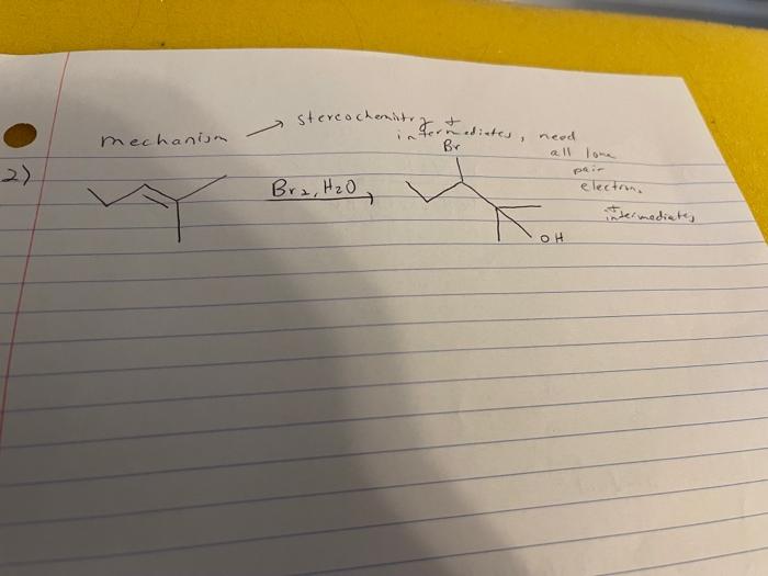 Major Product 1 Na Nh 21 Br 3 H2 Lindlar S Catalyst 2 Mechanism Stereochemistr Bra H 0 2 Fern Ladistes Need 4
