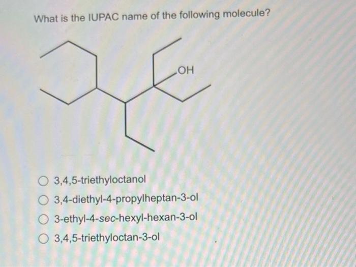 Select The Correct Substitutive Iupac Name For The Compound Shown Below O 3 Sec Butyl 5 Methylheptane O2 4 Diethyl 5 4