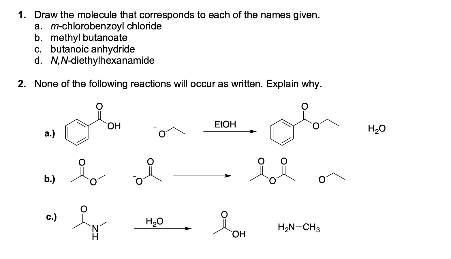 1 Draw The Molecule That Corresponds To Each Of The Names Given A M Chlorobenzoyl Chloride B Methyl Butanoate C But 1