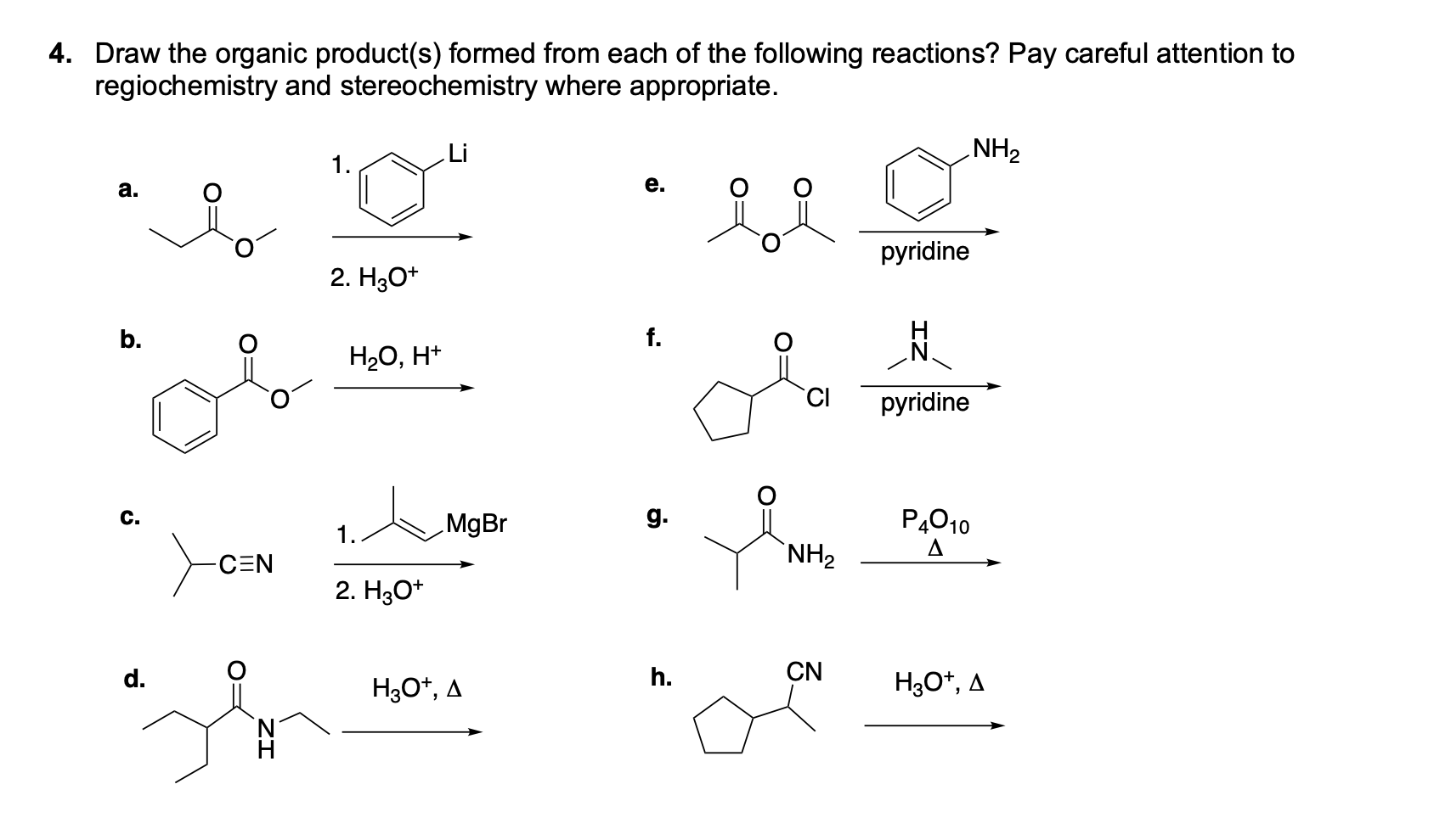 4 Draw The Organic Product S Formed From Each Of The Following Reactions Pay Careful Attention To Regiochemistry And 1