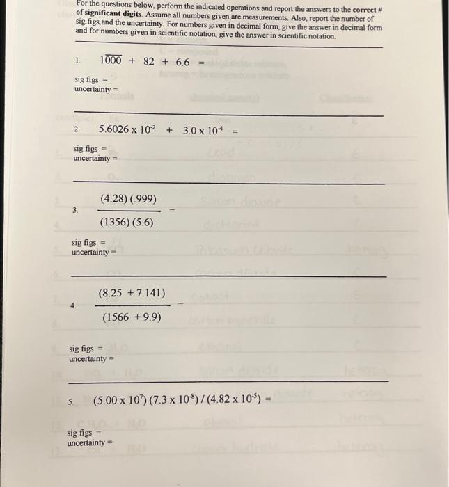 For The Questions Below Perform The Indicated Operations And Report The Answers To The Correct Of Significant Digits 1