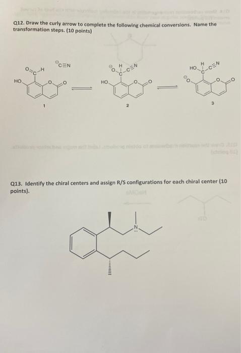 Q12 Draw The Curly Arrow To Complete The Following Chemical Conversions Name The Transformation Steps 10 Points Ho 1