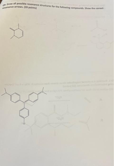 29 Draw All Possible Resonance Structures For The Following Compounds Show The Correct Resonance Arrows 20 Points N 1