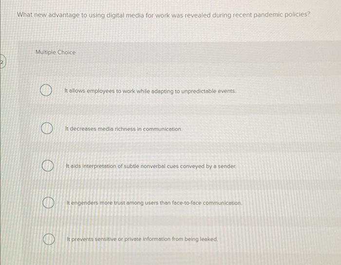 What New Advantage To Using Digital Media For Work Was Revealed During Recent Pandemic Policies Multiple Choice It Allo 1