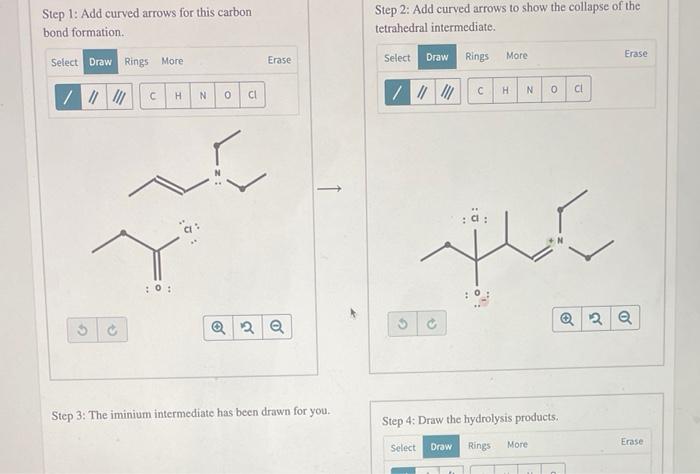 Step 1 Add Curved Arrows For This Carbon Bond Formation Select Draw Rings More G C 0 H Cl 0 N Q2 Erase Q 1