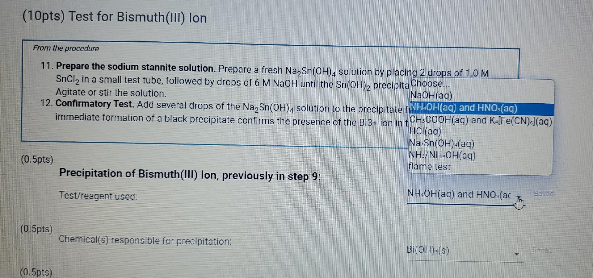 10pts Test For Bismuth Iii Lon From The Procedure 11 Prepare The Sodium Stannite Solution Prepare A Fresh Na Sn Oh 1