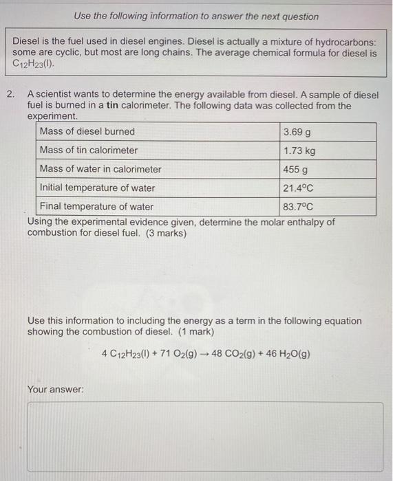 Use The Following Information To Answer The Next Question Diesel Is The Fuel Used In Diesel Engines Diesel Is Actually 1