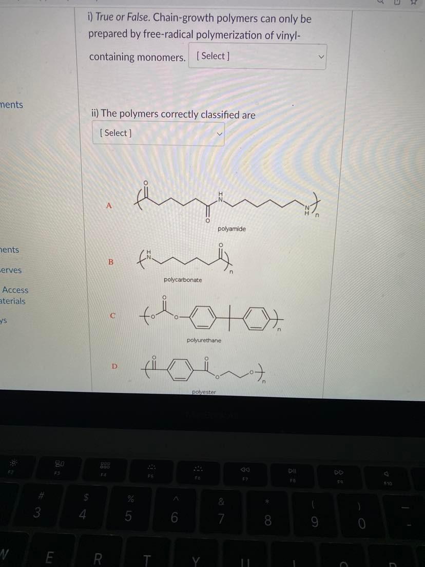 Ments Ments Serves Access Aterials Ys Sof 20 F3 I True Or False Chain Growth Polymers Can Only Be Prepared By Free R 1