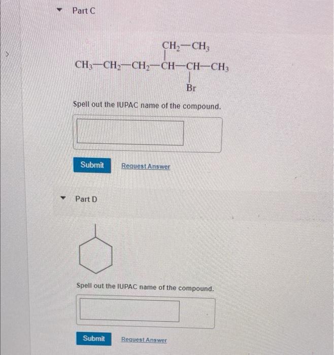 Ch Ch C Ch Ch Spell Out The Iupac Name Of The Compound Part B Ch Submit Request Answer Submit Ch Cl Spell Out The 2