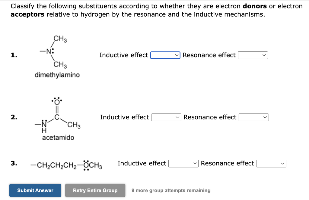 Classify The Following Substituents According To Whether They Are Electron Donors Or Electron Acceptors Relative To Hydr 1