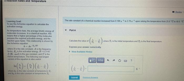 Reaction Rates And Temperature Leaming Goal To Use The Antenius Equation To Calculate The Activation Energy As Temperat 1