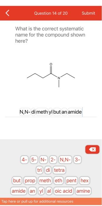 Question 7 Of 20 What Is The Correct Systematic Name For The Compound Shown Here Nh Submit 1 6 3 2 4 5 Methyl Hexan 2