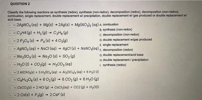 Question 2 Classify The Following Reactions As Synthesis Redox Synthesis Non Redox Decomposition Redox Decompos 1