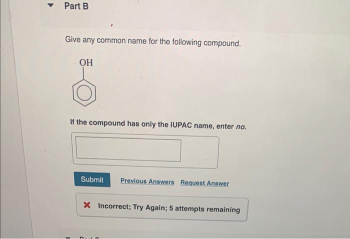 Part F Give Any Common Name For The Following Compound Ci Ci If The Compound Has Only The Iupac Name Enter No Submi 2