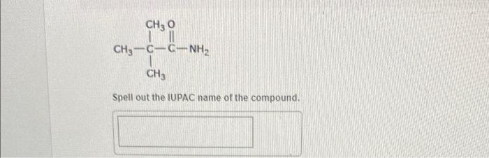 Part A Oh Chon Ch Spell Out The Iupac Name Of The Compound Submit Request Answer Part B Ch3ch Cnh Spell Out The Iu 2