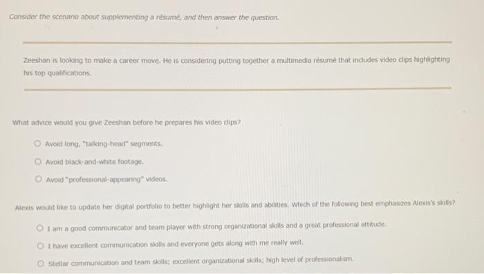Consider The Scenario About Supplementing A Resume And Then Answer The Question Zeeshan Is Looking To Make A Career Mo 1