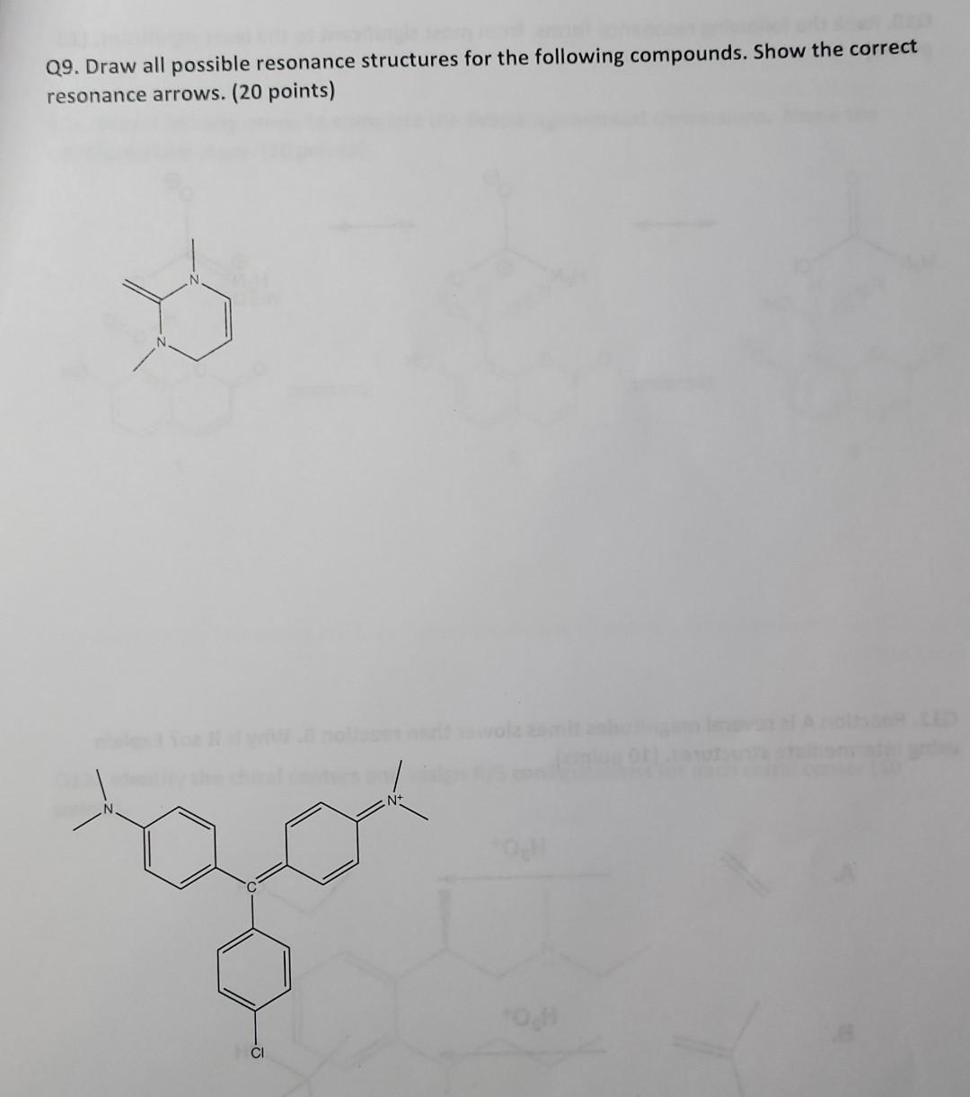 Q9 Draw All Possible Resonance Structures For The Following Compounds Show The Correct Resonance Arrows 20 Points S 1