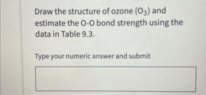 Estimate The Ahrxn For The Reaction Given Below By Drawing The Lewis Structure Of Each Reactant And Product And Using T 4