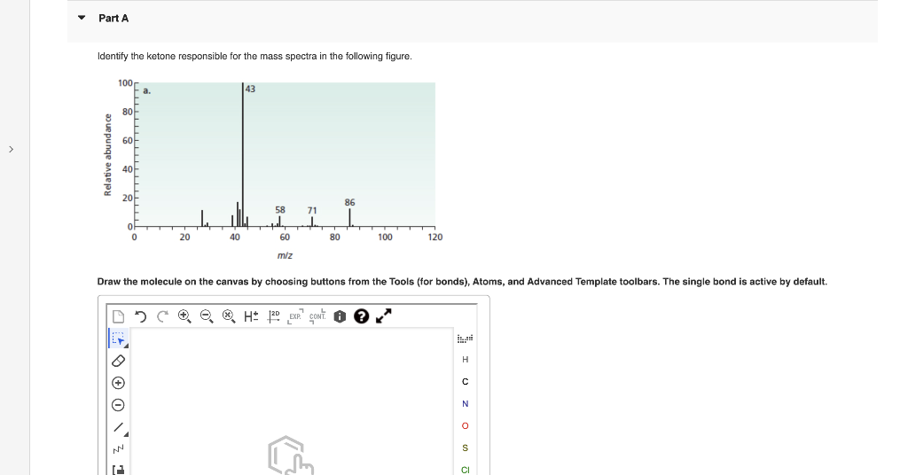 Part A Identify The Ketone Responsible For The Mass Spectra In The Following Figure Relative Abundance 100 0 D 20 40 1