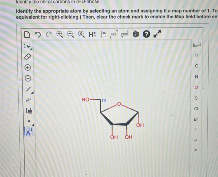 Identify The Chiral Carbons In A D Fructose Identify The Appropriate Atom By Selecting An Atom And Assigning It A Map N 2