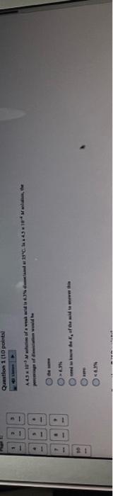 1 10 Mi 1 El Question 1 10 Points A4310 M Whim Of A Weak A Perage Of Disciation Would Be 6 3 Need To Kn 4 3 6 3 1