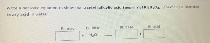 Cu O Lhd Question Write A Net Ionic Equation To Show That Dimethylamine Ch3 2nh Behaves As A Bronsted Lowry Base In W 2