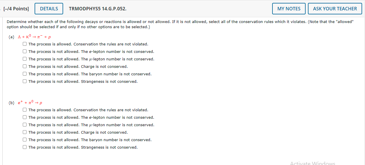 4 Points Details Determine Whether Each Of The Following Decays Or Reactions Is Allowed Or Not Allowed If It Is Not 1