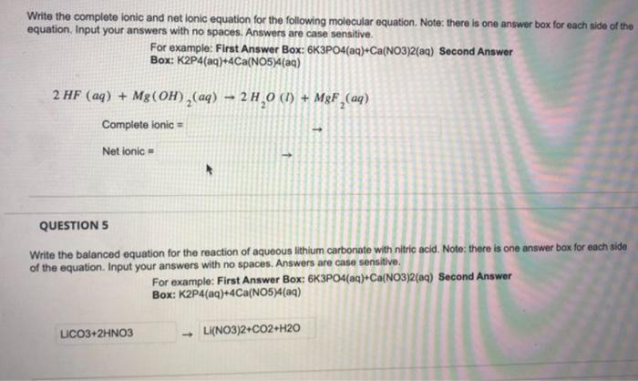 Write The Complete Ionic And Net Lonic Equation For The Following Molecular Equation Note There Is One Answer Box For 1