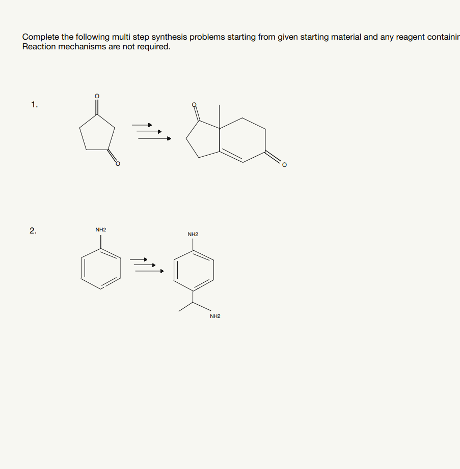 Complete The Following Multi Step Synthesis Problems Starting From Given Starting Material And Any Reagent Containin Rea 1