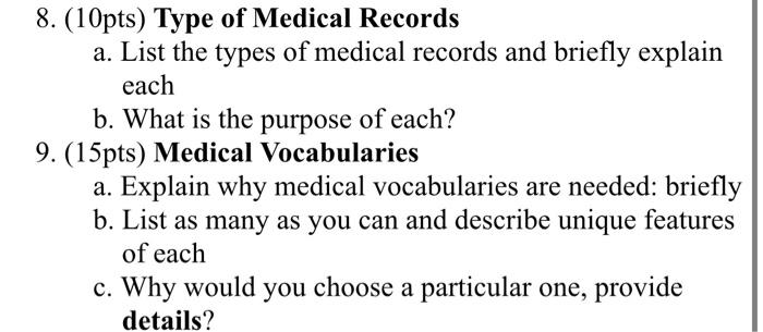 8 10pts Type Of Medical Records A List The Types Of Medical Records And Briefly Explain Each B What Is The Purpose 1