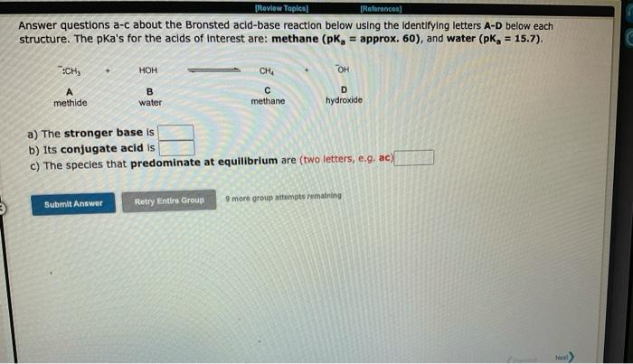 Review Topics References Answer Questions A C About The Bronsted Acid Base Reaction Below Using The Identifying Lett 1