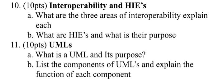 10 10pts Interoperability And Hie S A What Are The Three Areas Of Interoperability Explain Each B What Are Hie S An 1