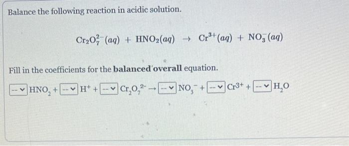Question 1 Balance The Following Reaction In Acidic Solution 2 Pbo2 Hg Hg Pb Fill In The Coefficients For 2