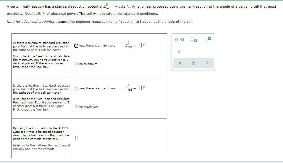 Red A Certain Half Reaction Has A Standard Reduction Potential Ed 1 32 V An Engineer Proposes Using This Half Reaction 1