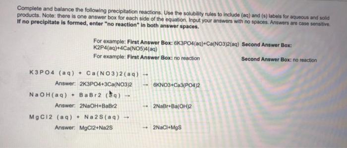 Complete And Balance The Following Precipitation Reactions Use The Solubility Rules To Include Aq And S Labels For 1