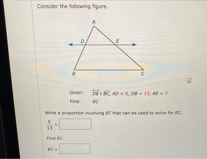 Consider The Following Figure Find Ec B Ec D Given Find A E C Write A Proportion Involving Ec That Can Be Used To 1