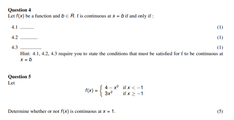Question 4 Let F X Be A Function And B E R F Is Continuous At X B If And Only If 4 1 4 2 4 3 1 1 1 Hint 4 1 1