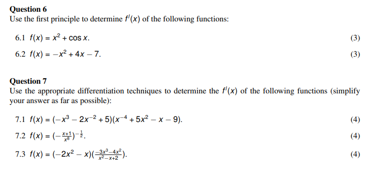 Question 6 Use The First Principle To Determine F X Of The Following Functions 6 1 F X X Cos X 6 2 F X X 1