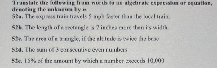 Translate The Following From Words To An Algebraic Expression Or Equation Denoting The Unknown By N 52a The Express T 1