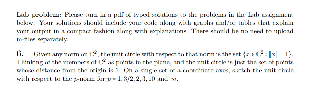 Please Use Matlab Code And Output Graphs Or Tables To Answer This Question The Solutions Should Include The Matlab Code 1