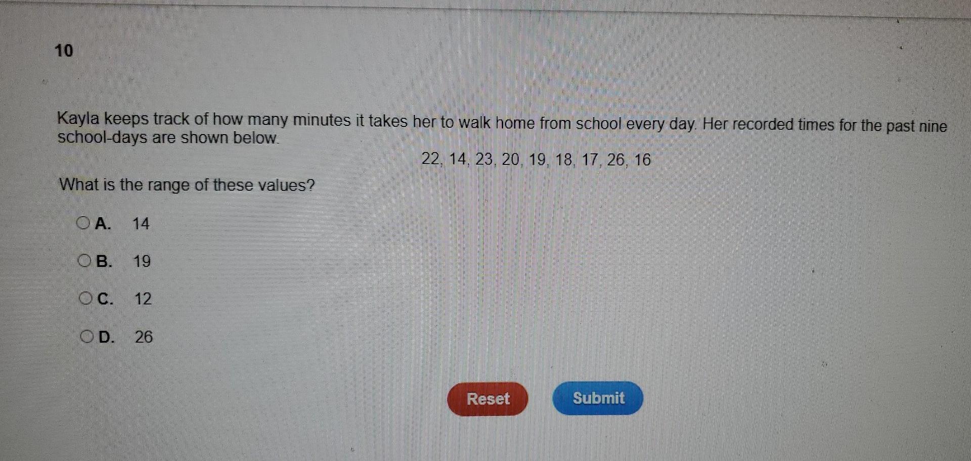 10 Kayla Keeps Track Of How Many Minutes It Takes Her To Walk Home From School Every Day Her Recorded Times For The Pas 1
